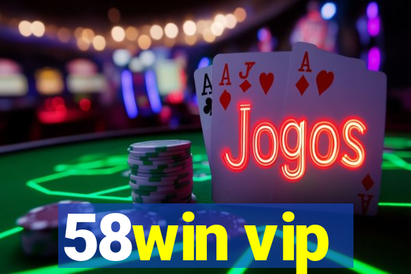 58win vip